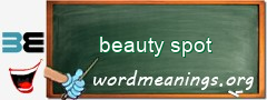 WordMeaning blackboard for beauty spot